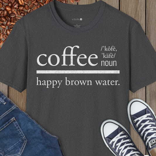 Coffee Happy Brown Water Dictionary Word - #014