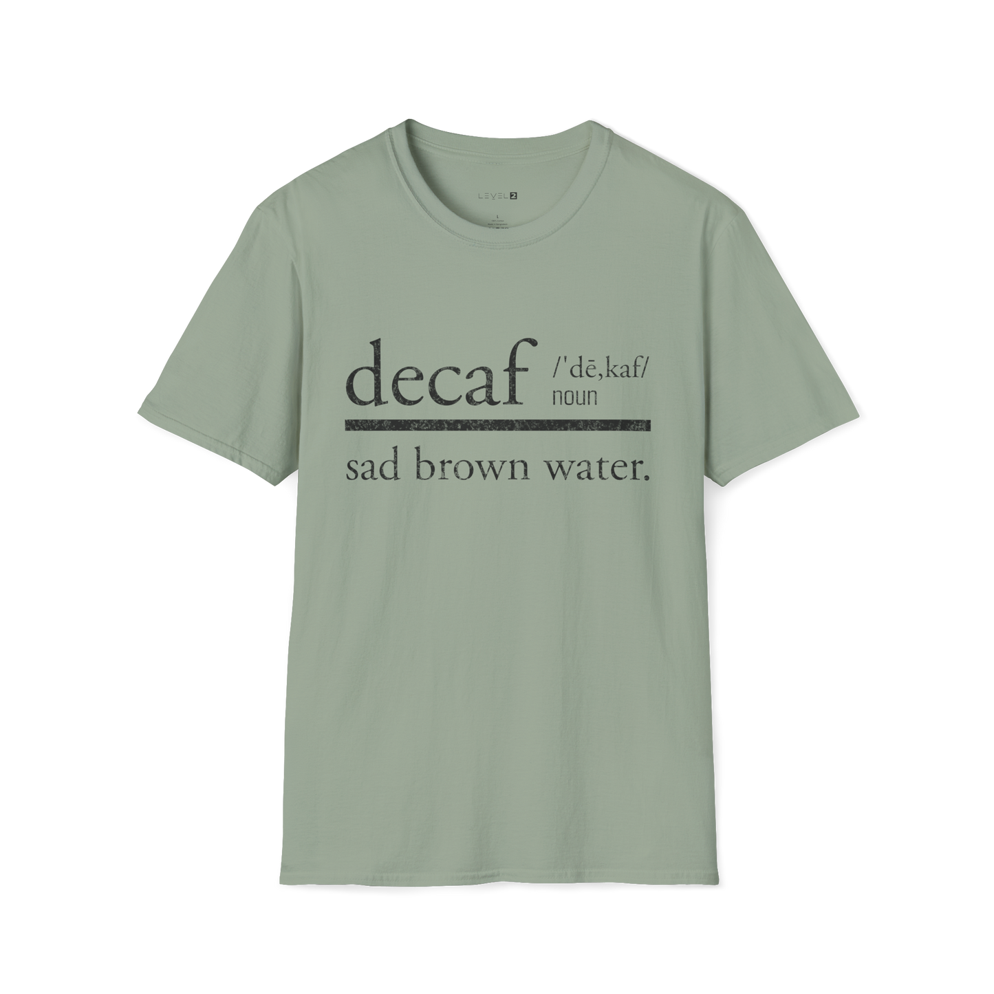 Decaf, Sad Brown Water - #043