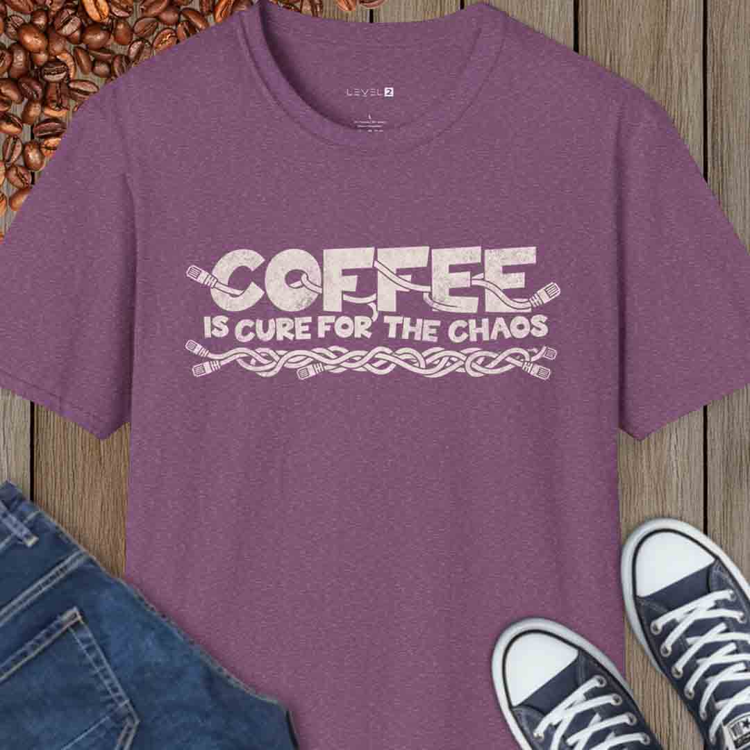 Coffee is Cure For the Chaos - #058a