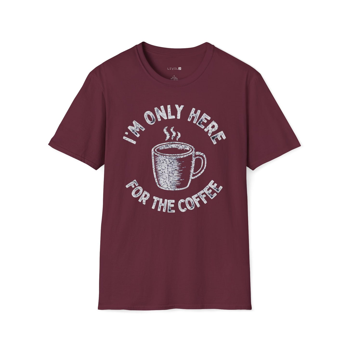 I'm Only Here For the Coffee - #069