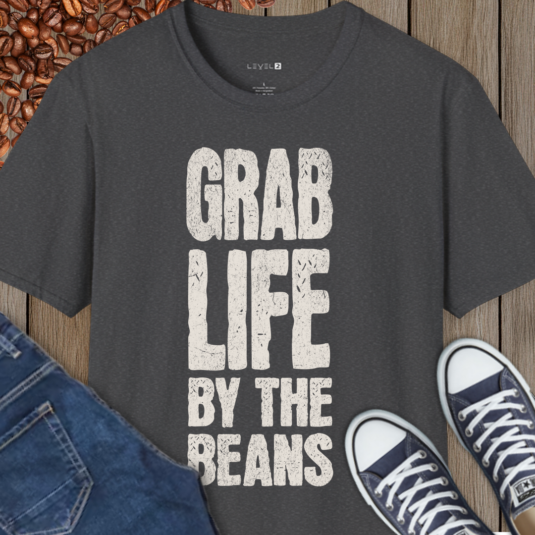 Grab Life by the Beans - #000