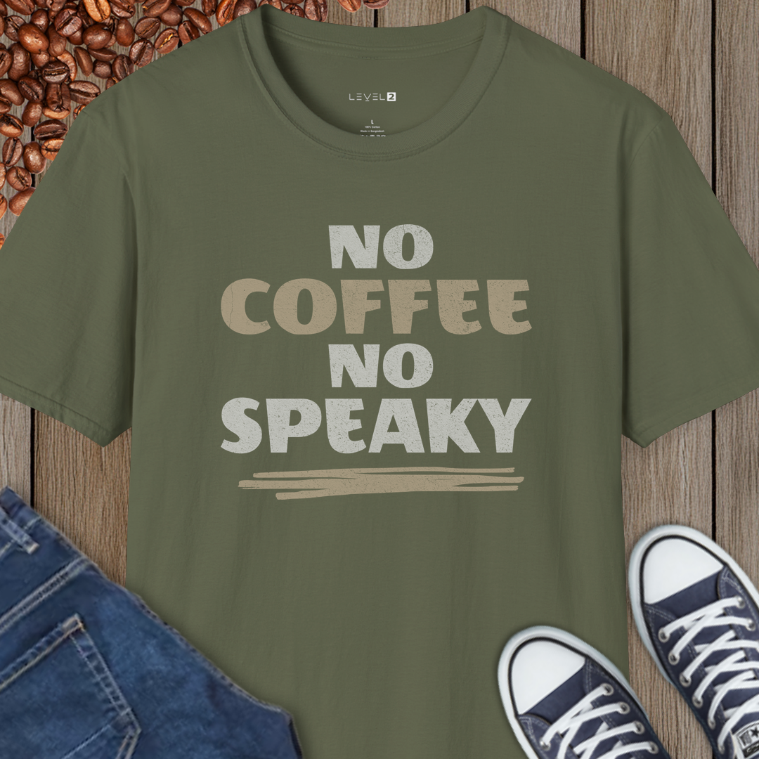 No Coffee No Speaky Classic Fit, Comfort T-Shirt - #034