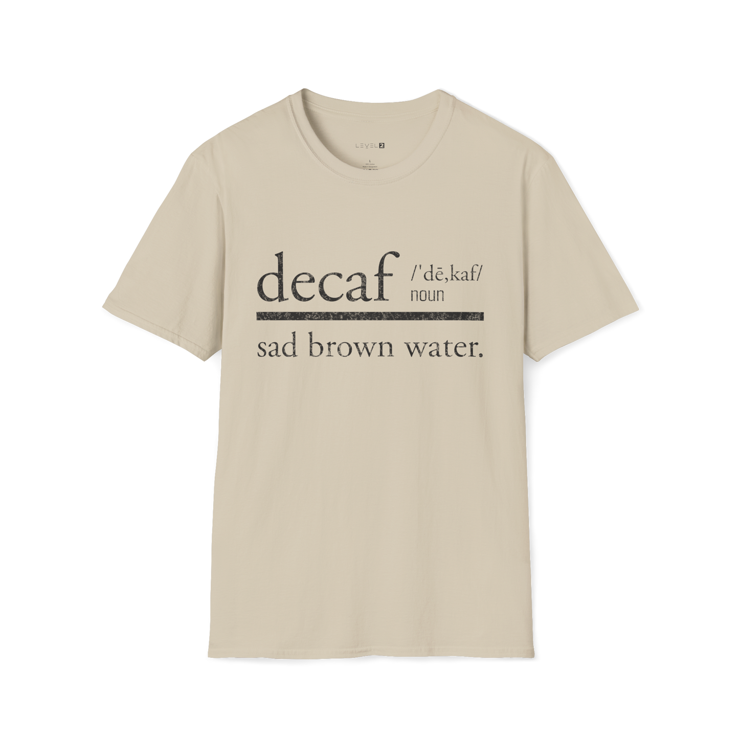 Decaf, Sad Brown Water - #043