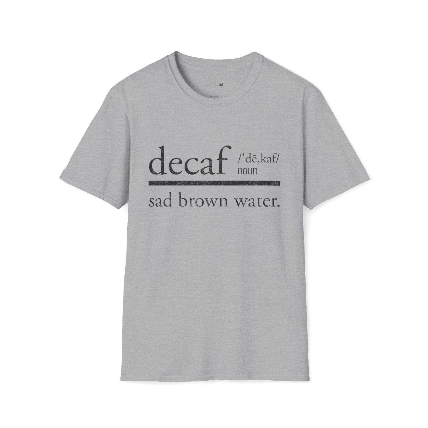 Decaf, Sad Brown Water - #043
