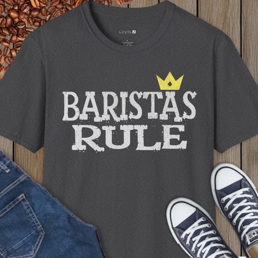 Baristas Rule Classic Fit - #065