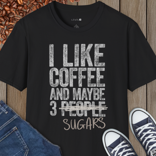 I Like Coffee and Maybe 3 Sugars - #078