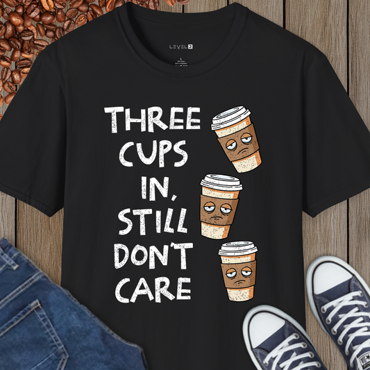 Three Cups In Still Don't Care - #086