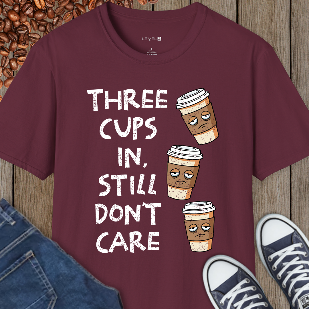 Three Cups In Still Don't Care - #086
