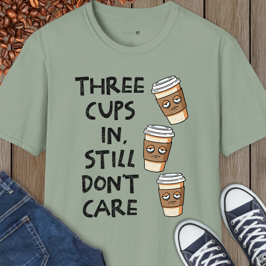 Three Cups In Still Don't Care - #086