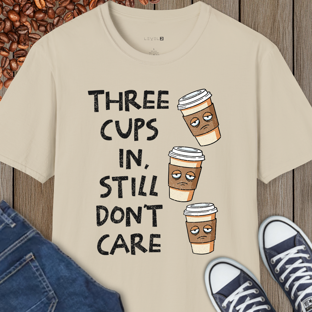 Three Cups In Still Don't Care - #086