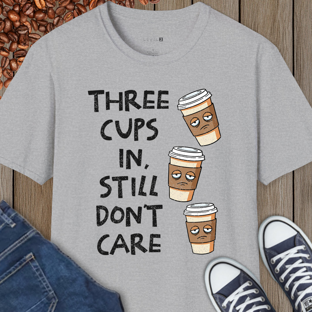 Three Cups In Still Don't Care - #086
