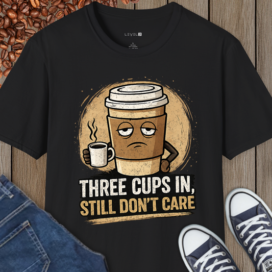 Three Cups In, Still Don't Care - #086a
