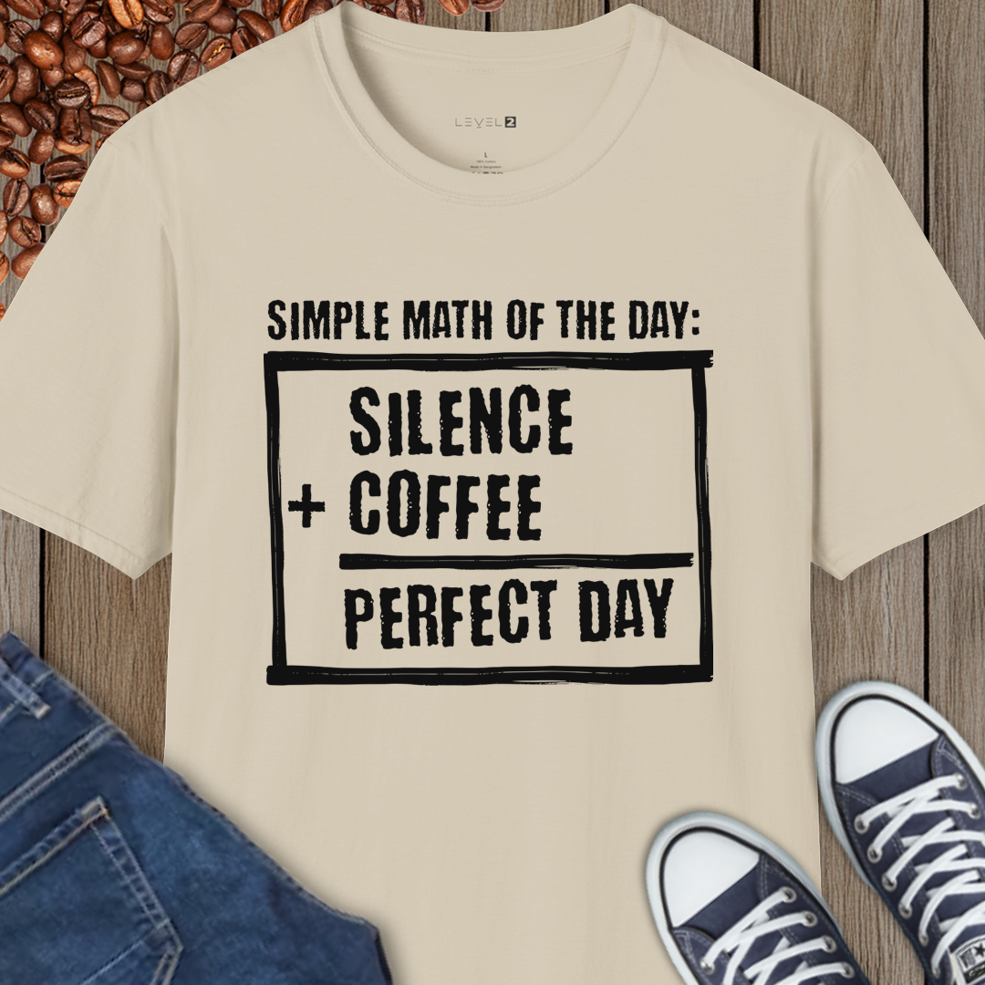 Simple Math of the Day, Silence + Coffee = Perfect Day - #087
