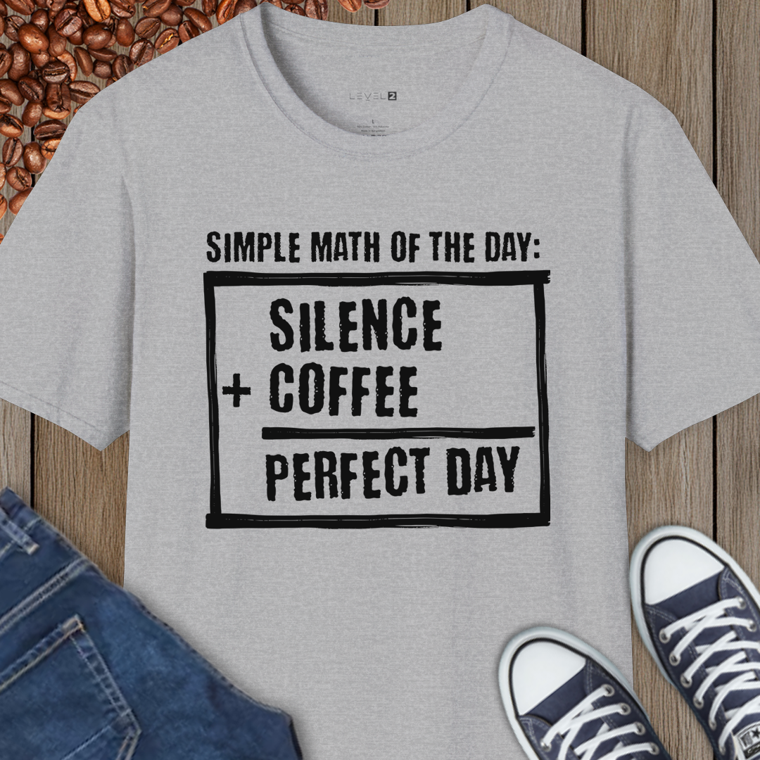 Simple Math of the Day, Silence + Coffee = Perfect Day - #087