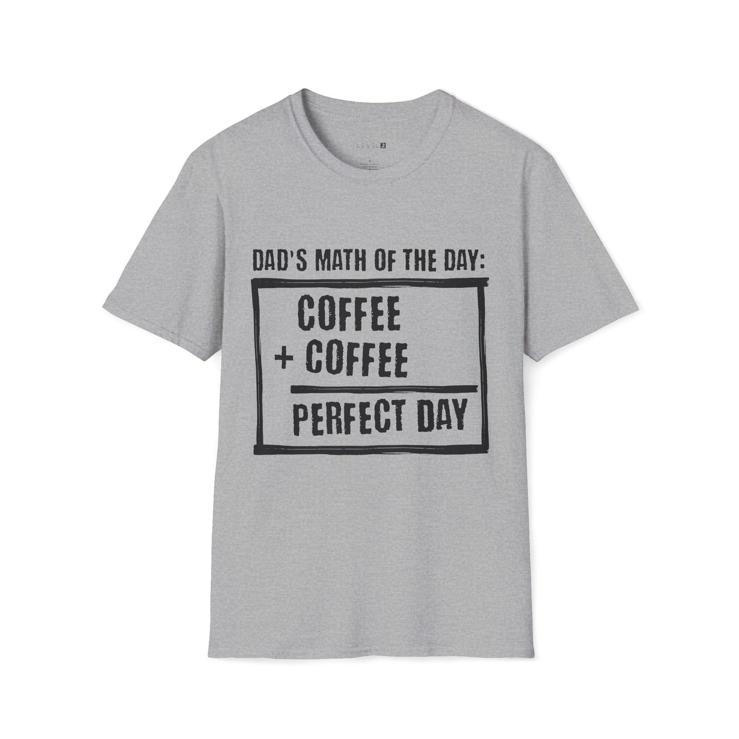 Dad's Math of the Day Classic Fit - #101