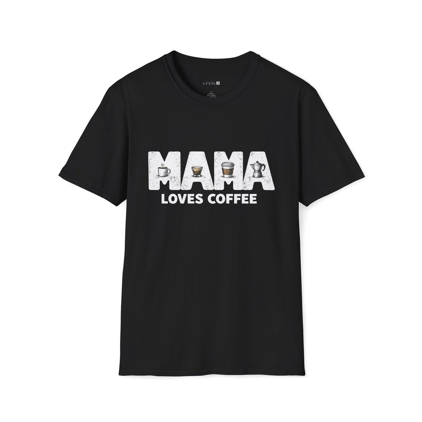 Mama Loves Coffee Classic Fit, Comfort T-Shirt - #068