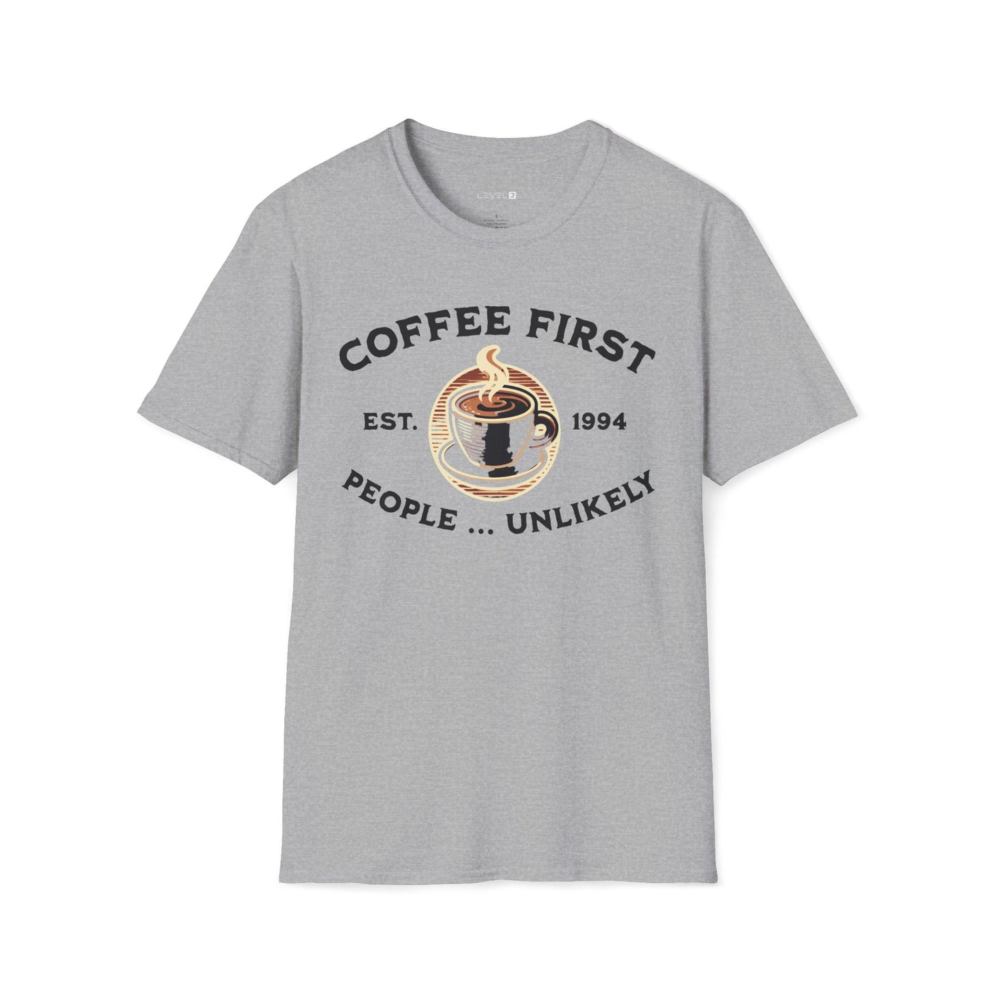Coffee First, People Unlikely, Classic Fit, Comfort T-Shirt - #088