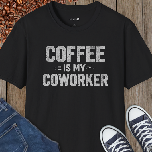 Coffee is My Coworker - #123