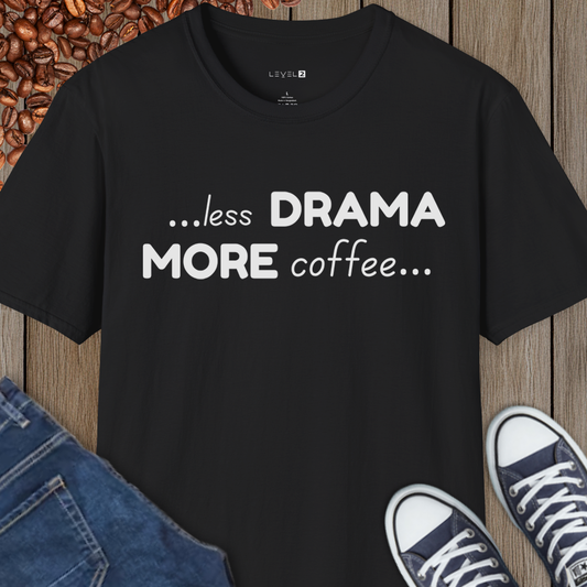 Less Drama or Coffee - #131