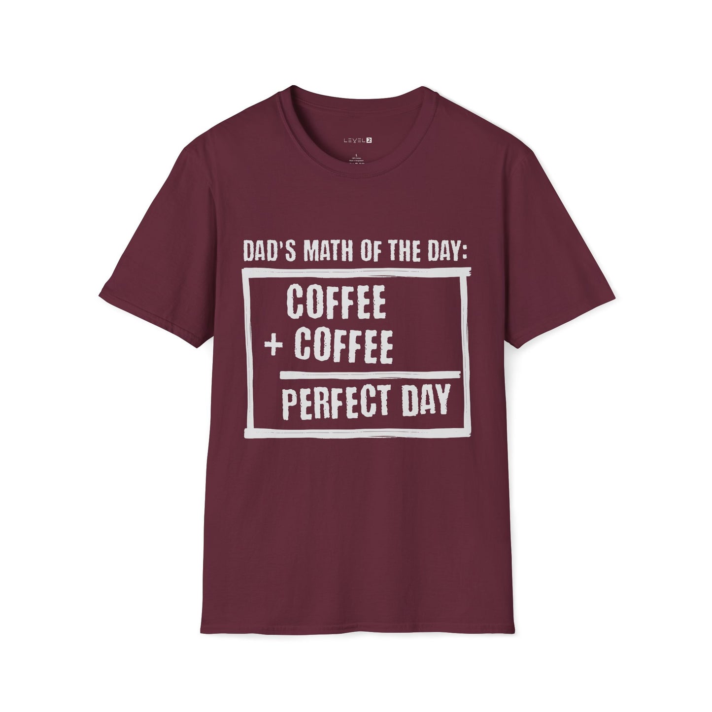 Dad's Math of the Day Classic Fit - #101