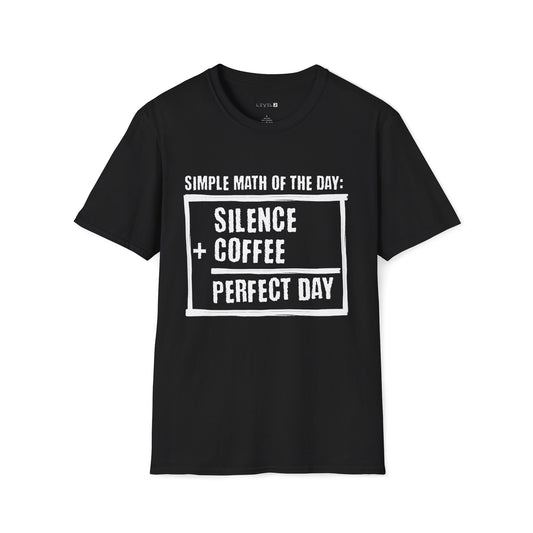 Simple Math of the Day, Silence + Coffee = Perfect Day - #087