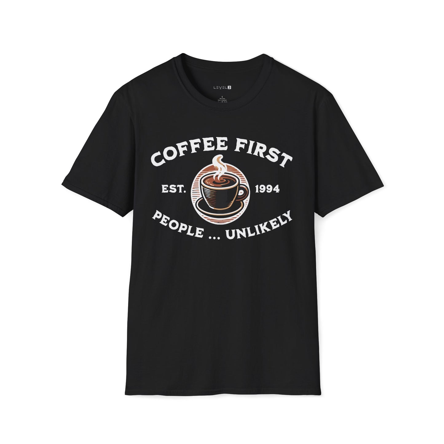 Coffee First, People Unlikely, Classic Fit, Comfort T-Shirt - #088