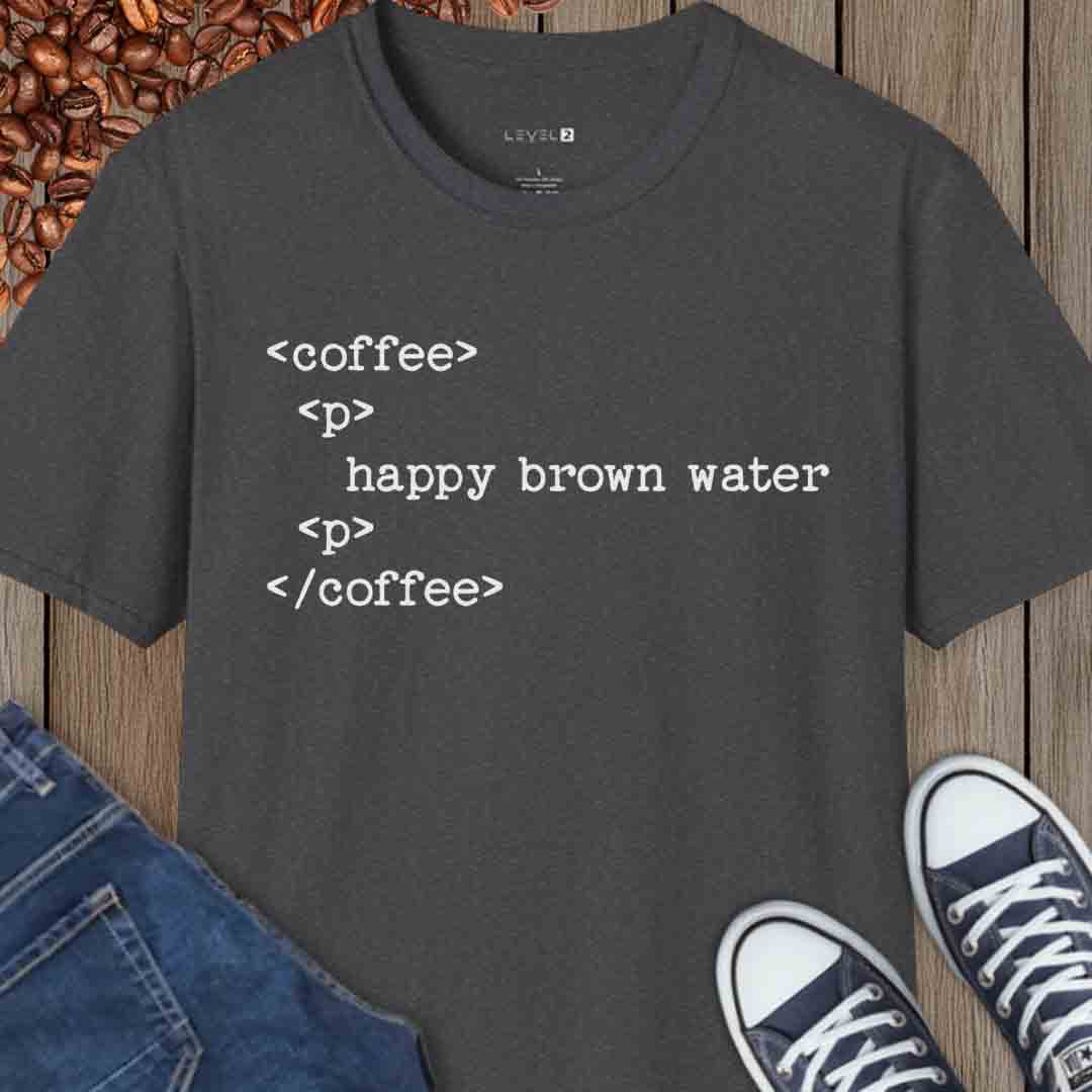 HTML - Coffee, Happy Brown Water #202