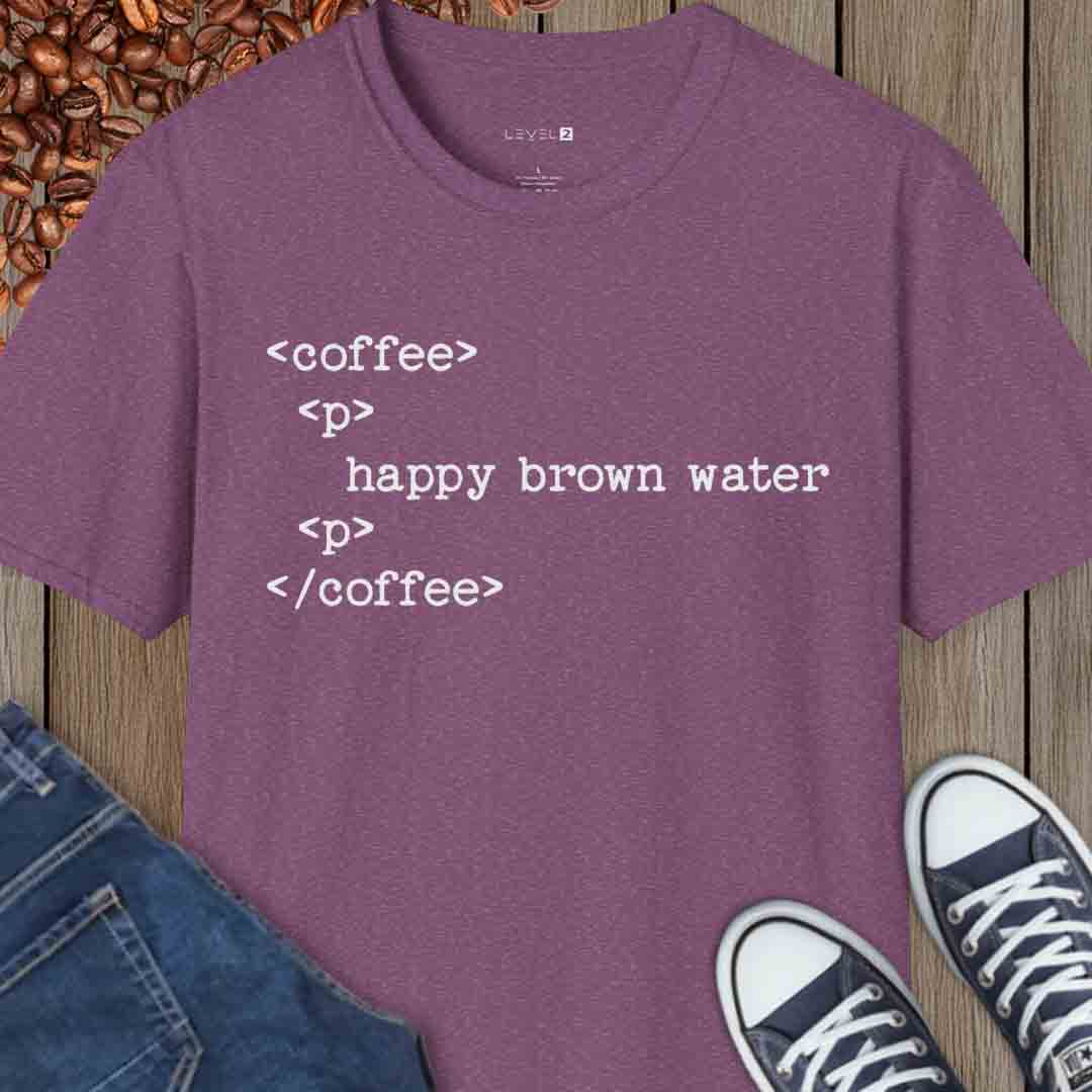 HTML - Coffee, Happy Brown Water #202