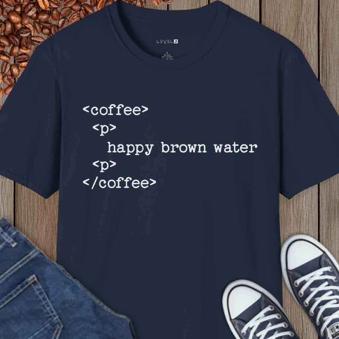HTML - Coffee, Happy Brown Water #202