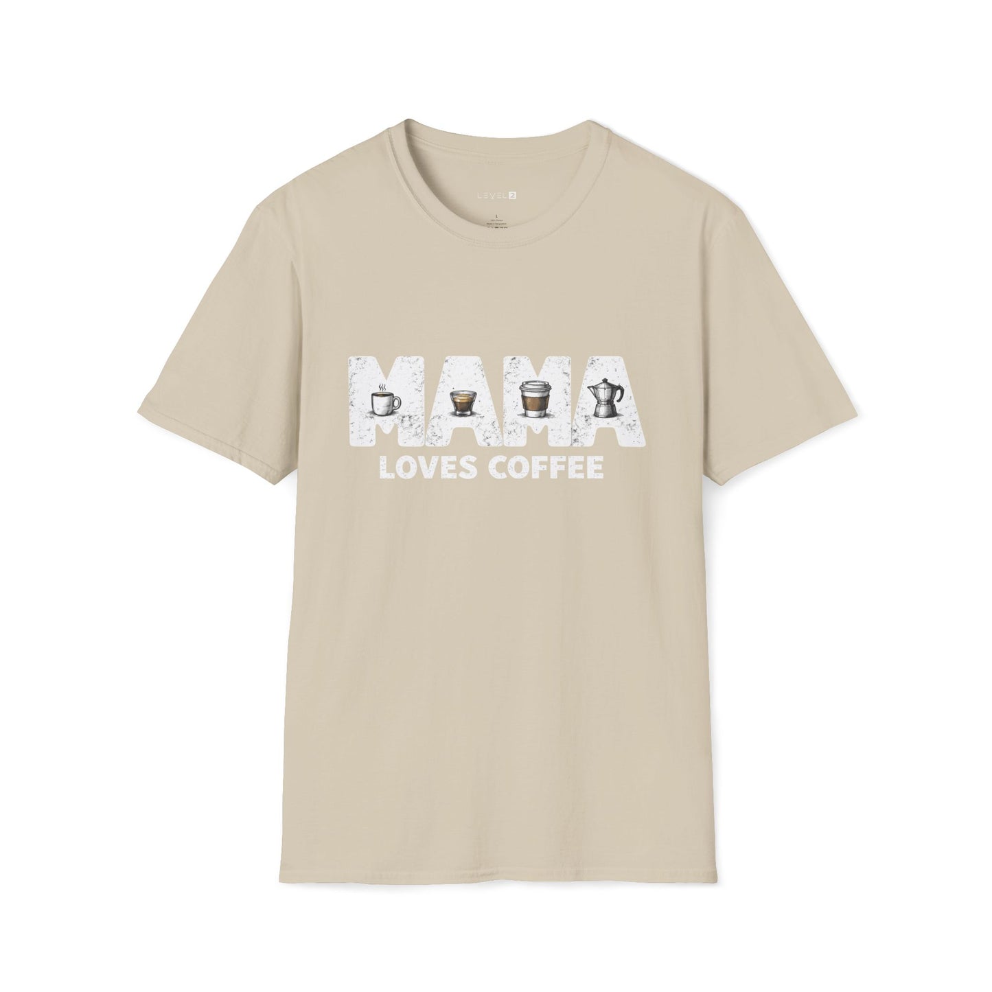 Mama Loves Coffee Classic Fit, Comfort T-Shirt - #068
