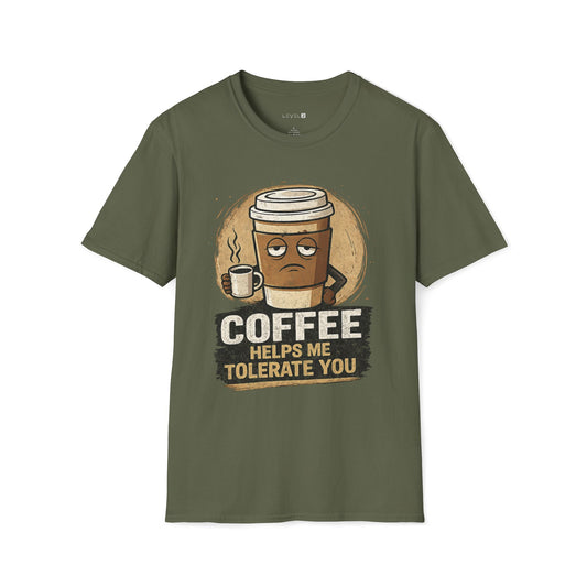 Coffee Helps Me Tolerate You, Classic Fit, Comfort T-Shirt - #089