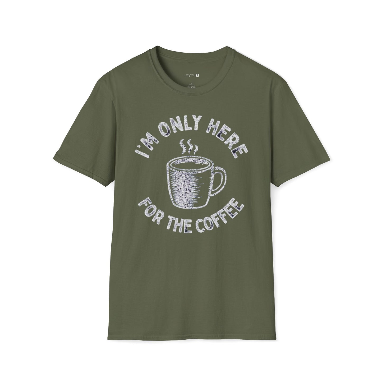 I'm Only Here For the Coffee - #069