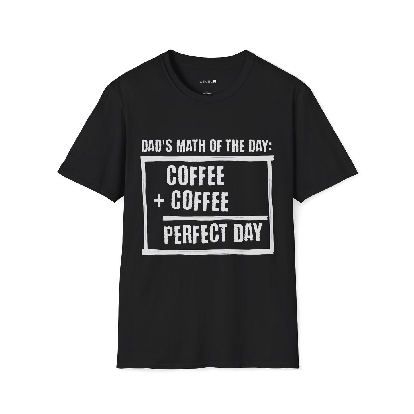 Dad's Math of the Day Classic Fit - #101